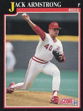 Jack Armstrong - Score '91 MLB Baseball Card